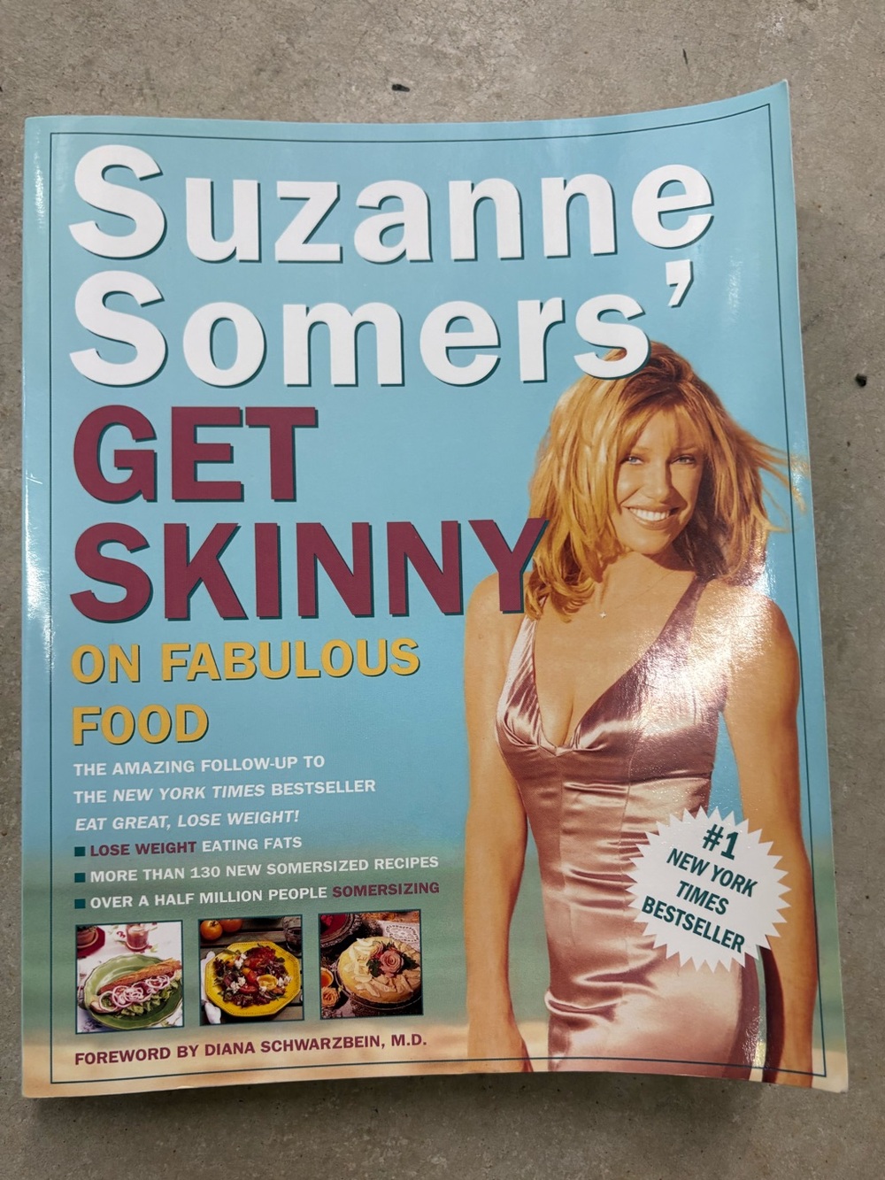 Suzanne Somers' Get Skinny on Fabulous Food Trade Paperback Potter 2001 Cooking